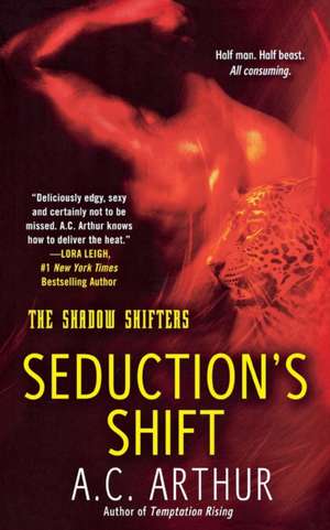 Seduction's Shift de A. C. Arthur