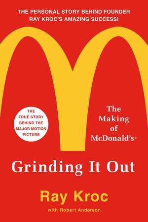 Grinding It Out de Ray Kroc