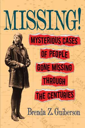 Missing! de Brenda Z. Guiberson