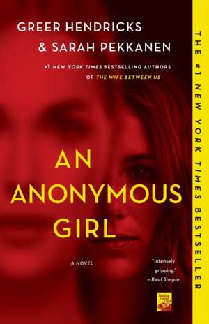 An Anonymous Girl de Greer Hendricks