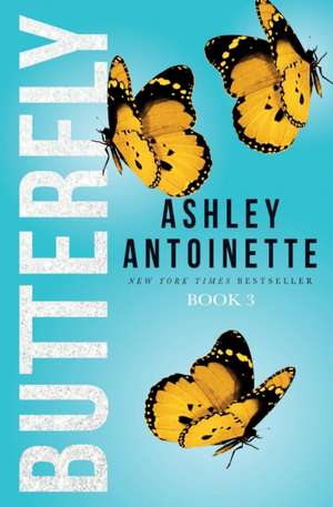 Butterfly 3 de Ashley Antoinette