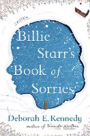 Billie Starr's Book of Sorries de Deborah E Kennedy