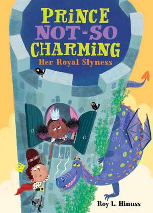 Prince Not-So Charming de Hinuss, Roy L.