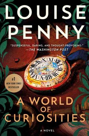 A World of Curiosities de Louise Penny