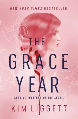 The Grace Year de Kim Liggett