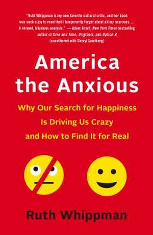 America the Anxious de Ruth Whippman