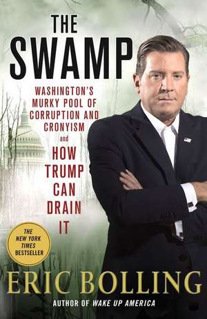 Bolling, E: The Swamp de Eric Bolling