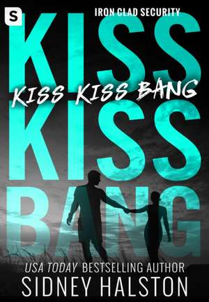 Kiss Kiss Bang de Sidney Halston