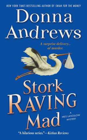 Stork Raving Mad de Donna Andrews