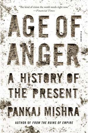 Age of Anger de Pankaj Mishra