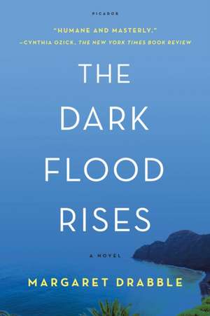 The Dark Flood Rises de Margaret Drabble