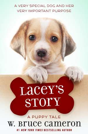 Lacey's Story de W. Bruce Cameron