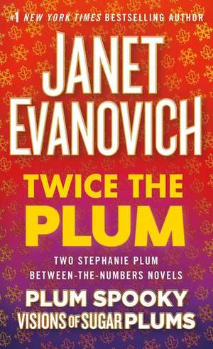 Twice the Plum de Janet Evanovich