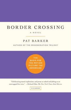 BORDER CROSSING de Pat Barker