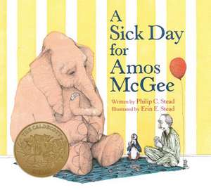 A Sick Day for Amos McGee de Philip Christian Stead