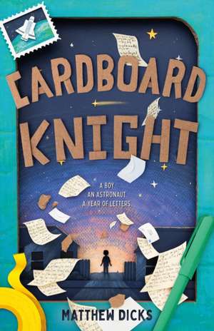 Cardboard Knight de Matthew Dicks