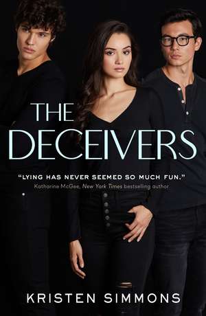 The Deceivers de Kristen Simmons