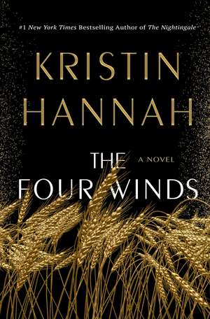 The Four Winds de Kristin Hannah