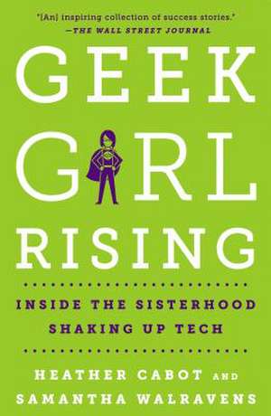 Geek Girl Rising de Heather Cabot