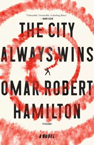 City Always Wins de Omar Robert Hamilton