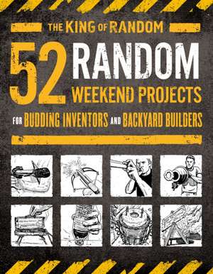 52 Random Weekend Projects de Grant Thompson the King of Random