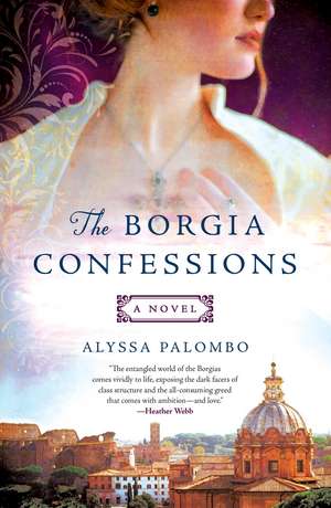 Borgia Confessions de Alyssa Palombo