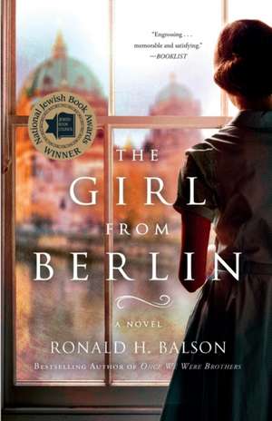 The Girl from Berlin de Ronald H Balson