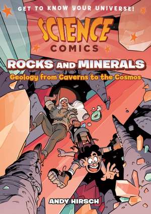 Science Comics: Rocks and Minerals de Andy Hirsch