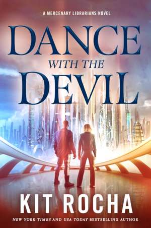 Dance with the Devil de Kit Rocha