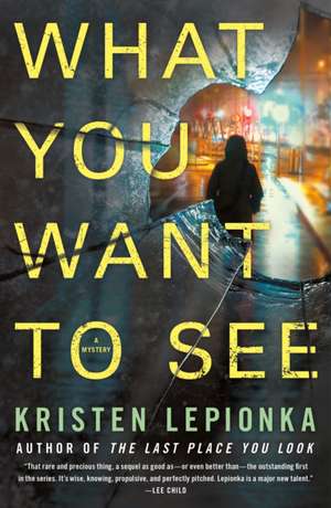 What You Want to See de Kristen Lepionka