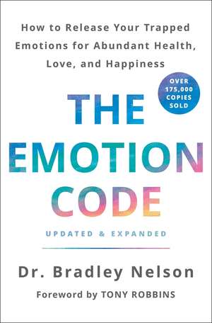 The Emotion Code de Bradley Nelson