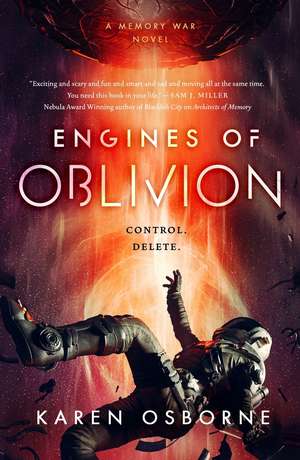 Engines of Oblivion de Karen Osborne