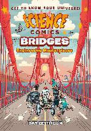 Science Comics: Bridges de Dan Zettwoch