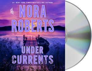 ROBERTS, N: UNDER CURRENTS CD de NORA ROBERTS