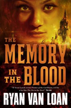 Memory in the Blood de Ryan Van Loan