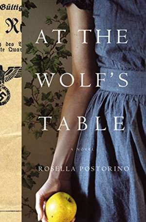 At the Wolf's Table de Rosella Postorino