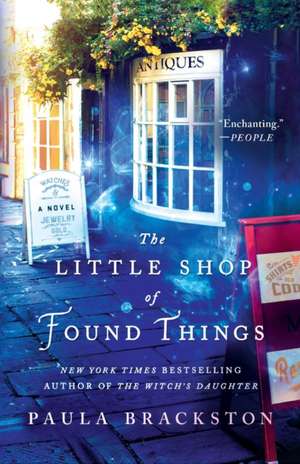 The Little Shop of Found Things de Paula Brackston