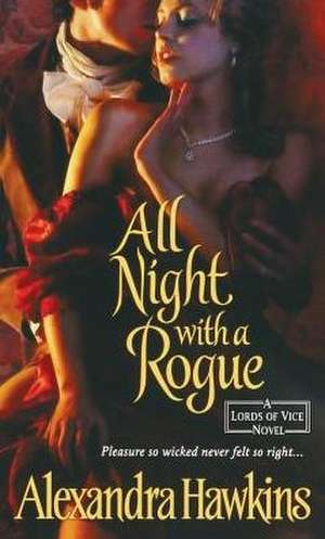 All Night with a Rogue de Alexandra Hawkins