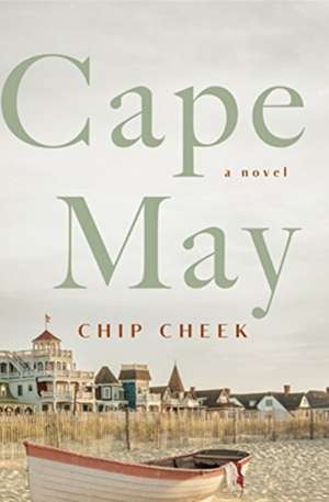 Cape May: International Edition de Chip Cheek