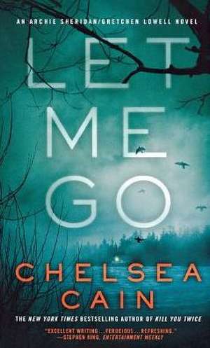 Let Me Go de Chelsea Cain