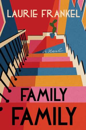 Family Family de Laurie Frankel