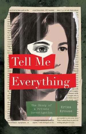Tell Me Everything de Erika Krouse