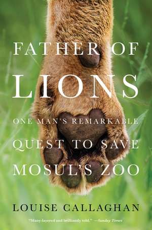 Father of Lions de Louise Callaghan