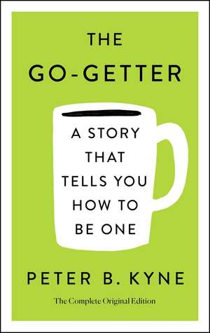 Go-Getter de Peter B. Kyne