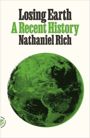 Losing Earth de Nathaniel Rich