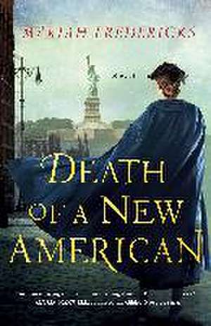 Death of a New American de Mariah Fredericks