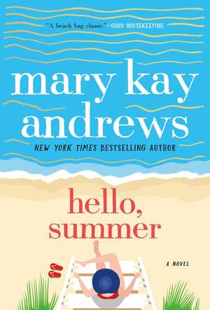 Hello, Summer de Mary Kay Andrews