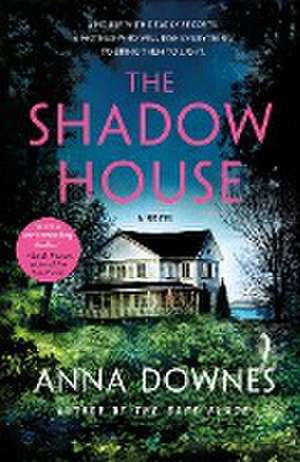 Shadow House de Anna Downes