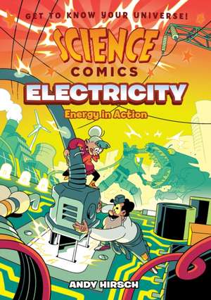 Science Comics: Electricity de Andy Hirsch