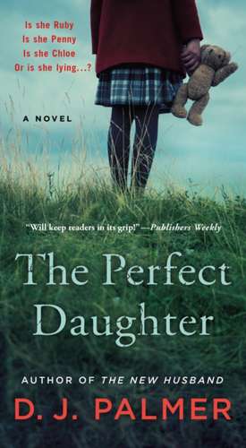 The Perfect Daughter de D.J. Palmer